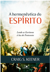 A Hermenêutica do Espírito