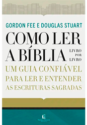 Como ler a Bíblia Livro por Livro