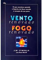 Vento Renovado, Fogo Renovado